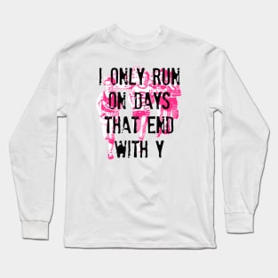 Running Days Long Sleeve T-Shirt